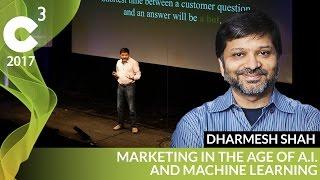 Machine Learning in Marketing | C3 Conference 2017 | Dharmesh Shah