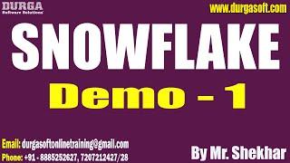 SNOWFLAKE tutorials || Demo - 1 || by Mr. Shekhar On 11-09-2024 @6AM IST