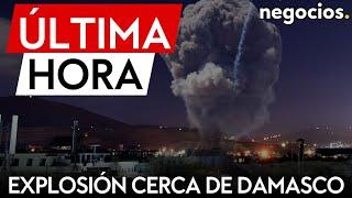 ÚLTIMA HORA | Explosión cerca de Damasco: Israel ataca en los suburbios de Siria