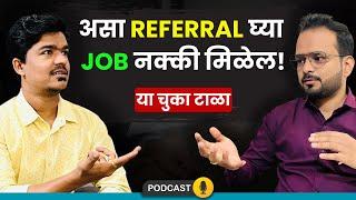 Correct Way to Get Referral for IT Job | Avoid Mistakes | Referral, Job Search #marathipodcast