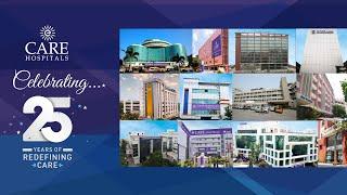 CARE Hospitals celebrates 25 years of Redefining CARE | Best Hospital in Hyderabad, India