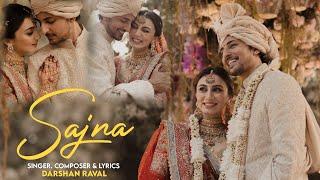 Sajna (Official Video) @DarshanRavalDZ | Aditya Gadhvi, Hansika Pareek | Lijo George