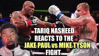 Tariq Nasheed Reacts To The Jake Paul vs Mike Tyson Fight