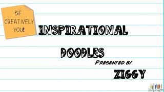 BE CREATIVELY YOU! Positive Affirmations for Kids - Inspirational Doodles Presented By "Ziggy".