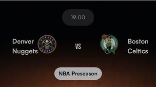 Boston Celtics vs Denver Nuggets in NBA preseason live game reaction