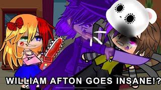 WILLIAM AFTON GOES INSANE!?//FNAF//My Au// GONE WRONG// Dramatic