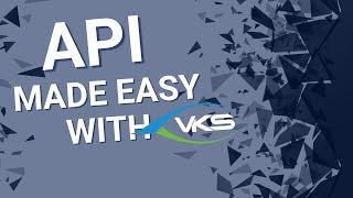 Using VKS API to Become a Smart Manufacturer