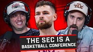 The SEC Is A Basketball Conference + Is Kansas A Bad Team?