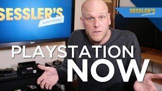 How PlayStation Now May Change Gaming, and What Constitutes a Game? SESSLER'S ...SOMETHING