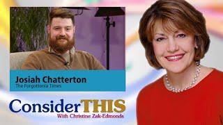 Josiah Chatterton | The Forgottonia Times | Consider This with Christine Zak-Edmonds | 527