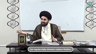 Can regular daily showers replace Wudhu?