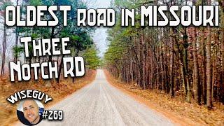 Three Notch Road ||| Oldest Road in Missouri (1717)