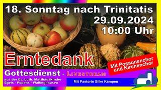 Erntedank - Gottesdienst am 18. Sonntag nach Trinitatis (29. September 2024) 10:00 Uhr