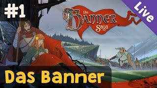 #1: Das Banner  Let's Play The Banner Saga 1 (Livestream-Aufzeichnung)