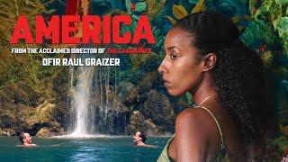 AMERICA - Official Trailer