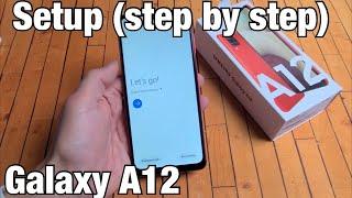 Galaxy A12: How to Setup for Beginners (step by step)