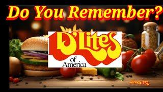 Do You Remember D'Lites Of America Restaurants?