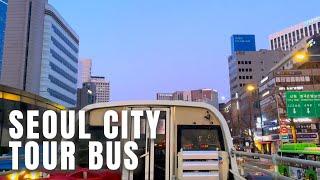 Best Way to Experience the Stunning View of Seoul | Seoul City Tour Bus | South Korea (January 2025)