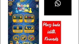 HOW TO PLAY LUDO WITH FRIENDS