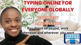 Pay Direct, No PayPal, Work From Home Online Remote Typing Jobs for Everyone (Best Alternative 2025)