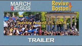 March For Jesus Revive Boston 2024 Trailer