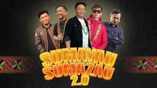 Sumayau Sumazau 2.0 - Datuk Francis Landong , Maldini Sidney , Lotter , Felix Agus & Rich Estranged