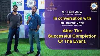 CEO Sapphire Properties Mr Bilal Afzal in Conversation with CEO Blue World Trade Center