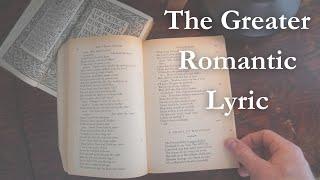 The Greater Romantic Lyric | An Introduction