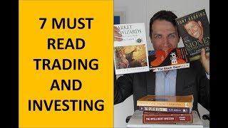 7 Must Read Investing Books for Traders and Investors