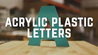 Product Spotlight: Acrylic Plastic Letters