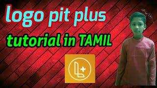 Logo pit plus tutorial in TAMIL 