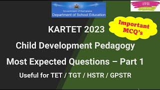 KAR-TET 2023: Important Educational Psychology MCQs for Success (Part 1) #cdp #ktet #tgt #hstr2023