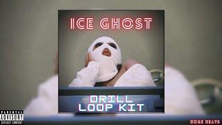 [FREE] Drill Loop Kit - ICE GHOST | Drill sample pack | THE KIT BOSS