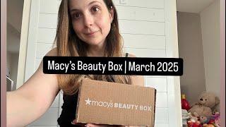 MACY’S BEAUTY BOX | MARCH 2025