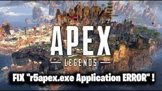 FIX "r5apex.exe Application ERROR" Apex Legends !