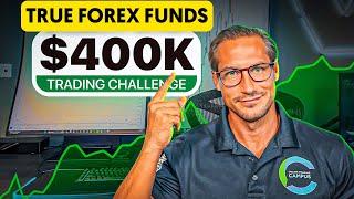 How To Pass A $400k Prop Firm Challenge - True Forex Funds Documentary [Week 2]