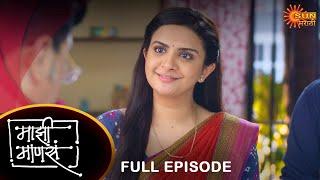 Maajhi Maanasa - Full Episode | 11 June 2023 | Full Ep FREE on SUN NXT | Sun Marathi Serial