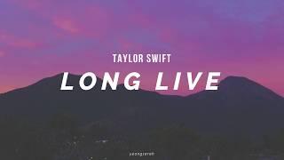 Long Live // Taylor Swift