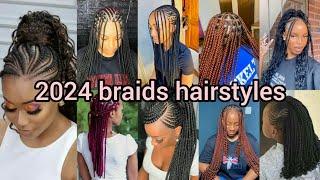  Hottest braids hairstyles to try out in 2024| Braids styles for black ladies | Hairstyle