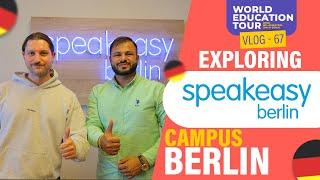 Exploring SpeakEasy Berlin | Campus Tour | Amratpal a vision