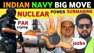 INDIA'S TWO NEW NUCLEAR POWERED ATTACK SUBMARINE, PAK PUBLIC REACTION ON INDIA, REAL ENTERTAINMENT