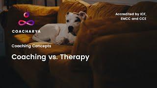 Coaching vs. Therapy vs. Mentoring vs. Counseling vs. Consulting | Coacharya