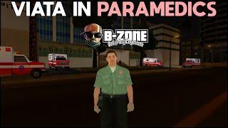 VIATA IN PARAMEDICS PE B-ZONE IN 2023 [SA-MP #19]