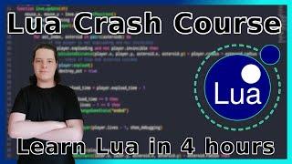 Full Lua Programming Crash Course - Beginner to Advanced