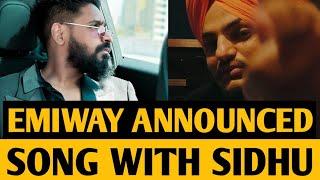 Sidhu Moose Wala • New song with Emiway Bantai  • Big Update