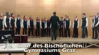 Liab i di, kriag i di - Kurt Muthspiel - Chor des Bischöflichen Gymnasiums Graz