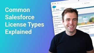 Salesforce License Types Explained