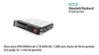 Disco duro HPE Midline de 1 TB SATA 6G