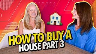 How To Buy A House In 2022 For First Time Home Buyers (STEP BY STEP) (Part 3)