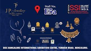 Mark Your Calendars|JP Jewellery at the SSI Silver Show of India – 4th Edition| Bangalore